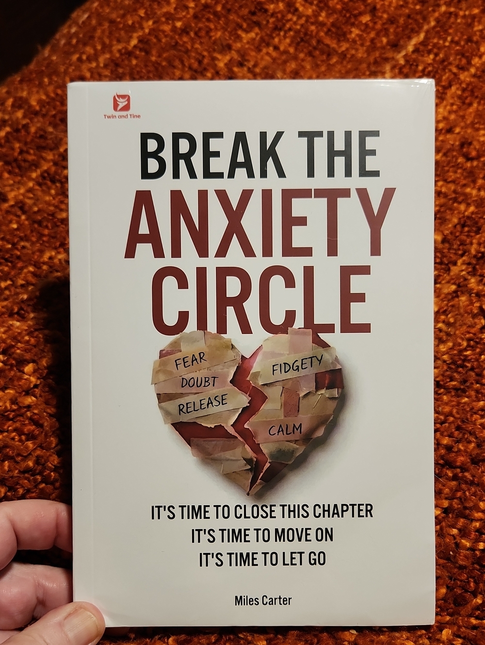 Break The Anxiety Circle by Miles Carter - White Cover